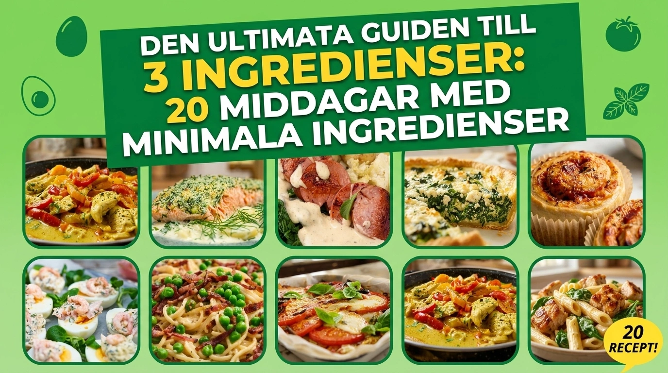 3 Ingredienser – 20 enkla middagar med minimalt med råvaror